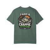 Funny Fishing T-Shirt — "I Have a Crappie Attitude"