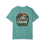 Funny Fishing T-Shirt — "I Have a Crappie Attitude"