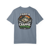 Funny Fishing T-Shirt — "I Have a Crappie Attitude"