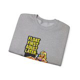 Crewneck Sweatshirt — "Float First, Adult Later" Pool Tube Graphic
