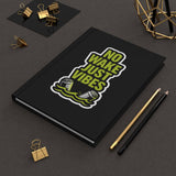 No Wake Just Vibes Hardcover Journal | Lake Days Hit Different