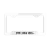 Fish Grill Chill Metal License Plate Frame | Fishing BBQ Humor
